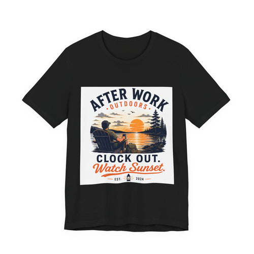 After Work Outdoors T-Shirt — "Clock Out, Watch Sunset" Sunset Fishing Tee