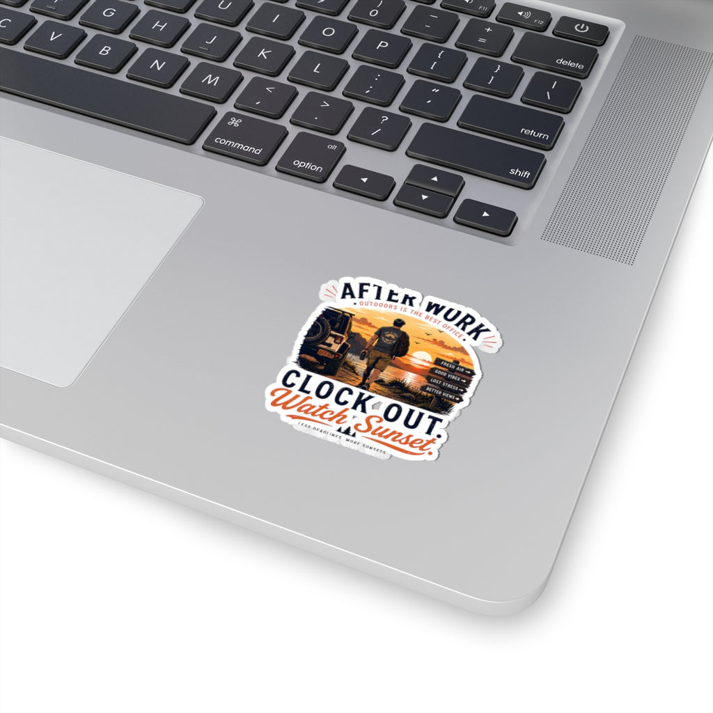 Sticker — "After Work Clock Out, Watch Sunset" Outdoor Adventure Decal